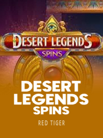 Game Desert Legends Spins Terpercaya dengan Fitur Terbaik