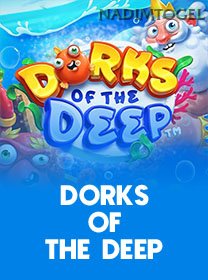 Dorks Of The Deep